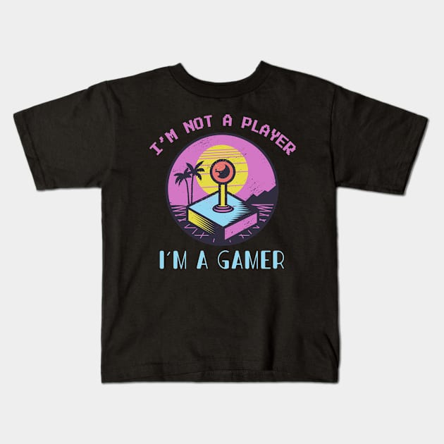 Im not a player im a gamer Kids T-Shirt by JayD World